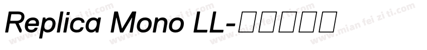 Replica Mono LL字体转换